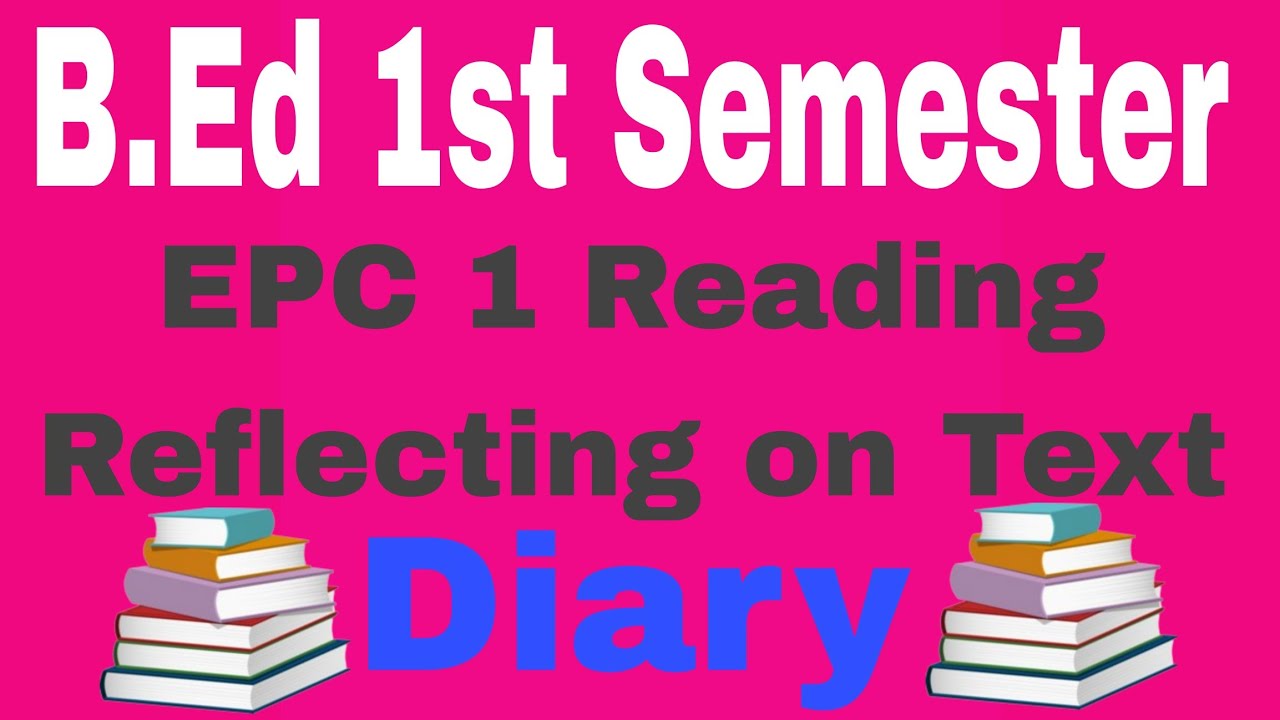 B.Ed 1st Semester EPC 1 Reading and Reflecting on Text || Dr. Mahaveer Poonia || 