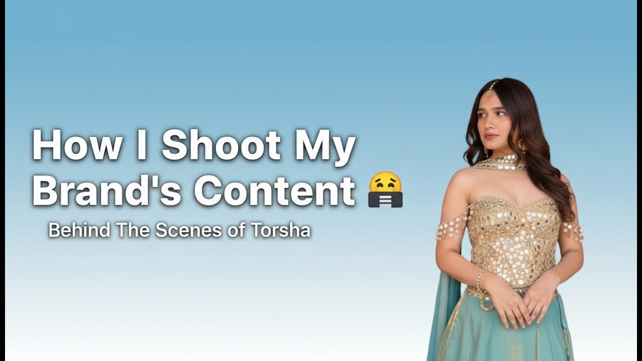 How I Shoot My Brand’s Content 📸 | Behind The Scenes of Torsha