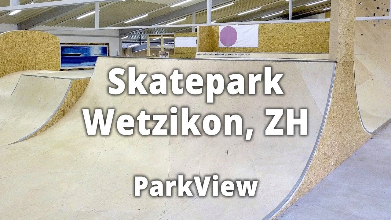 Skatepark Wetzikon, ZH / Schweiz (2018 | #ParkView Tour 123)