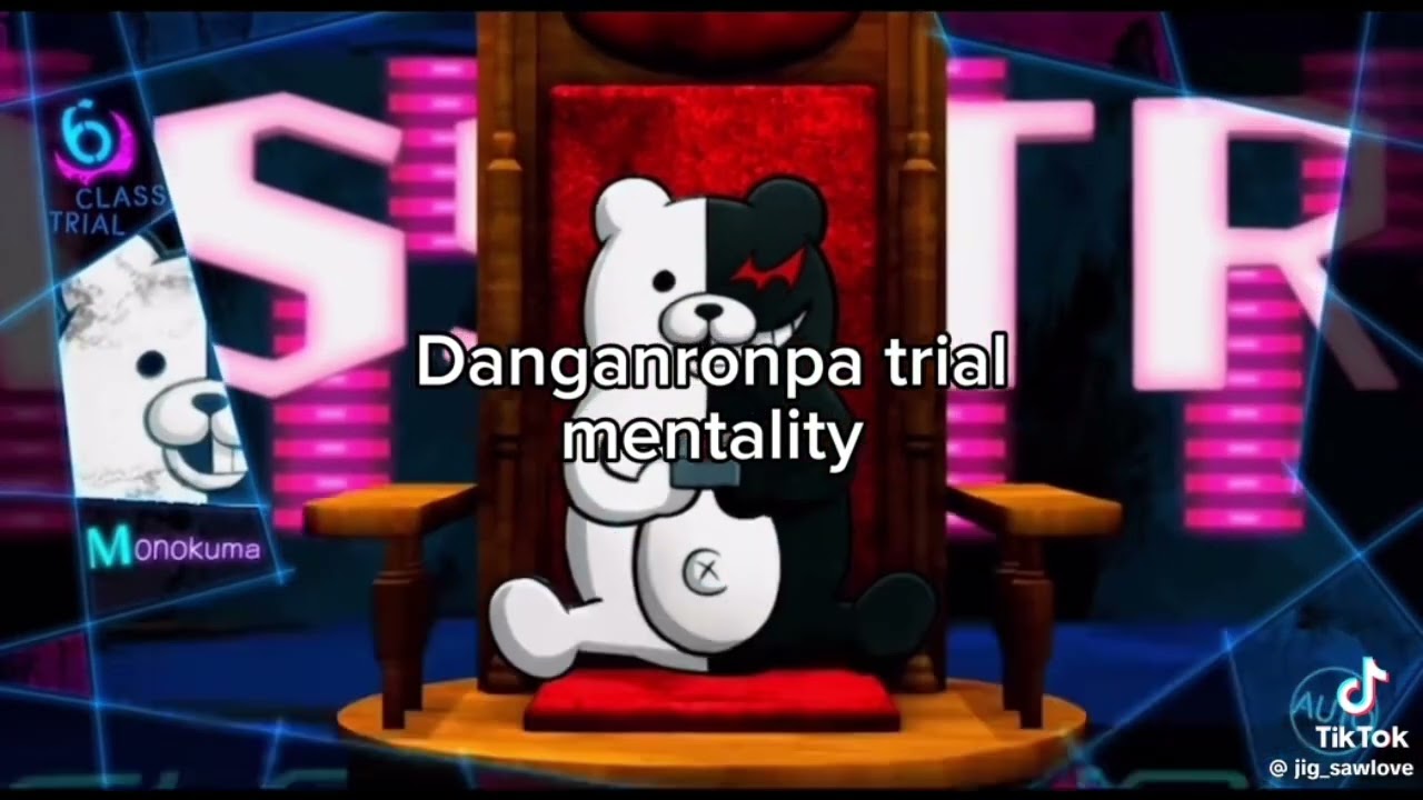 Danganronpa mentally 😞💔(not mine!!)