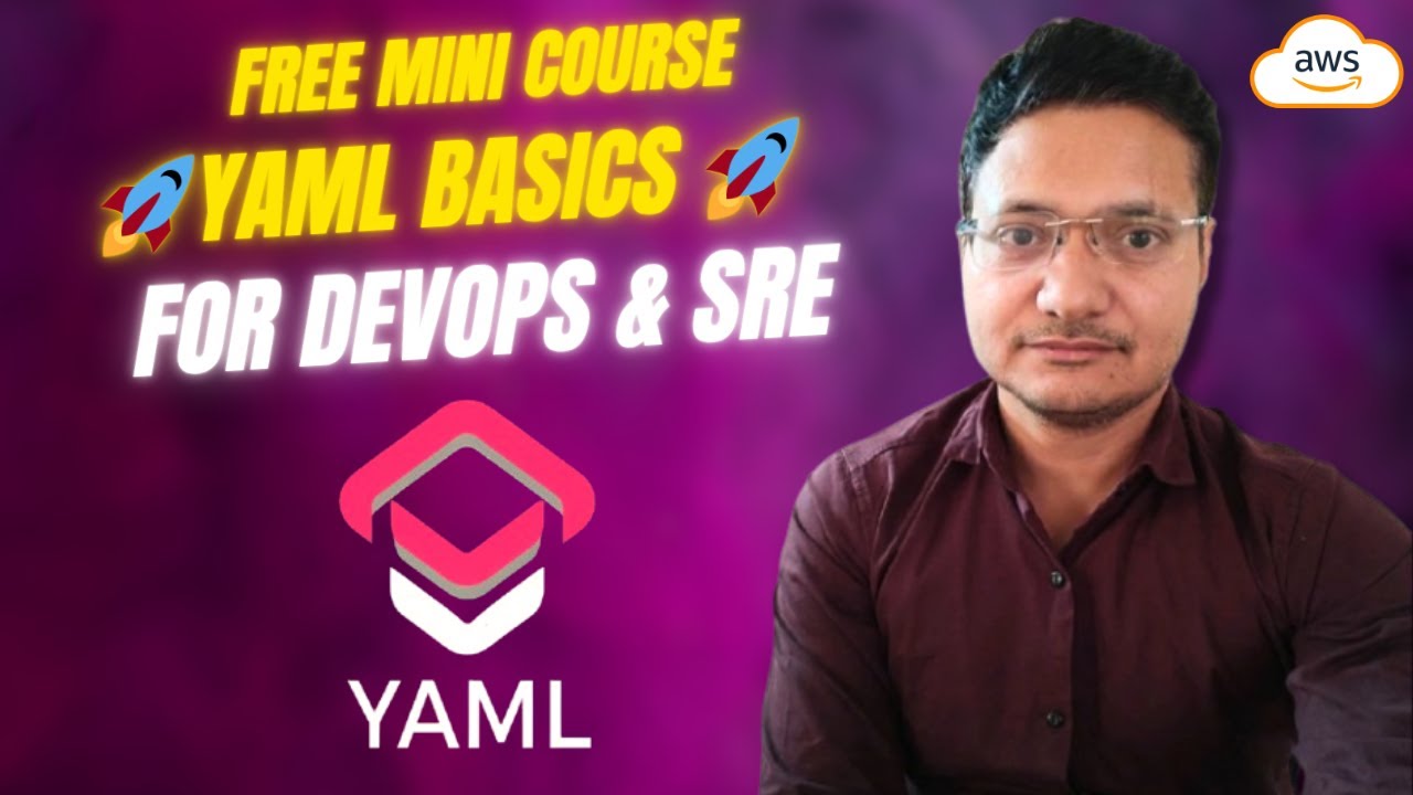 YAML For DevOps and SREs with a Hands-On Demo