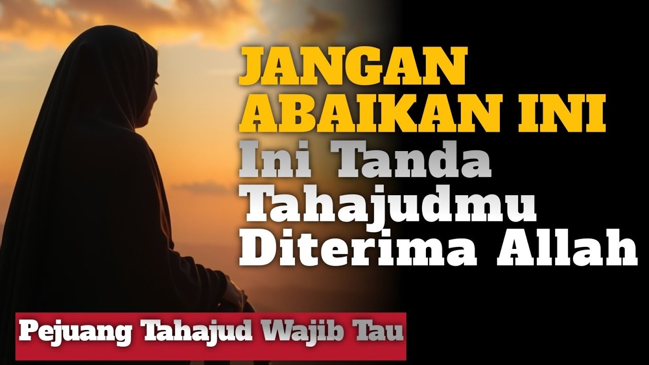 BERSYUKURLAH JIKA RASAKAN TANDA INI !! Inilah 6 Tanda-tanda Tahajud Diterima Allah SWT