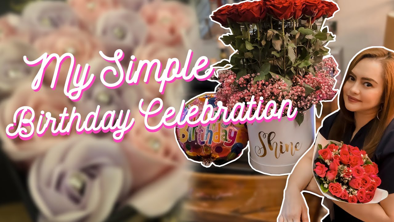 My Birthday Celebration | Angelika Dela Cruz