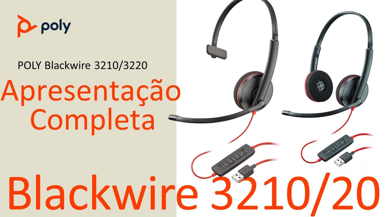 Poly Blackwire 3210 e 3220 - Apresentação Completa - Português