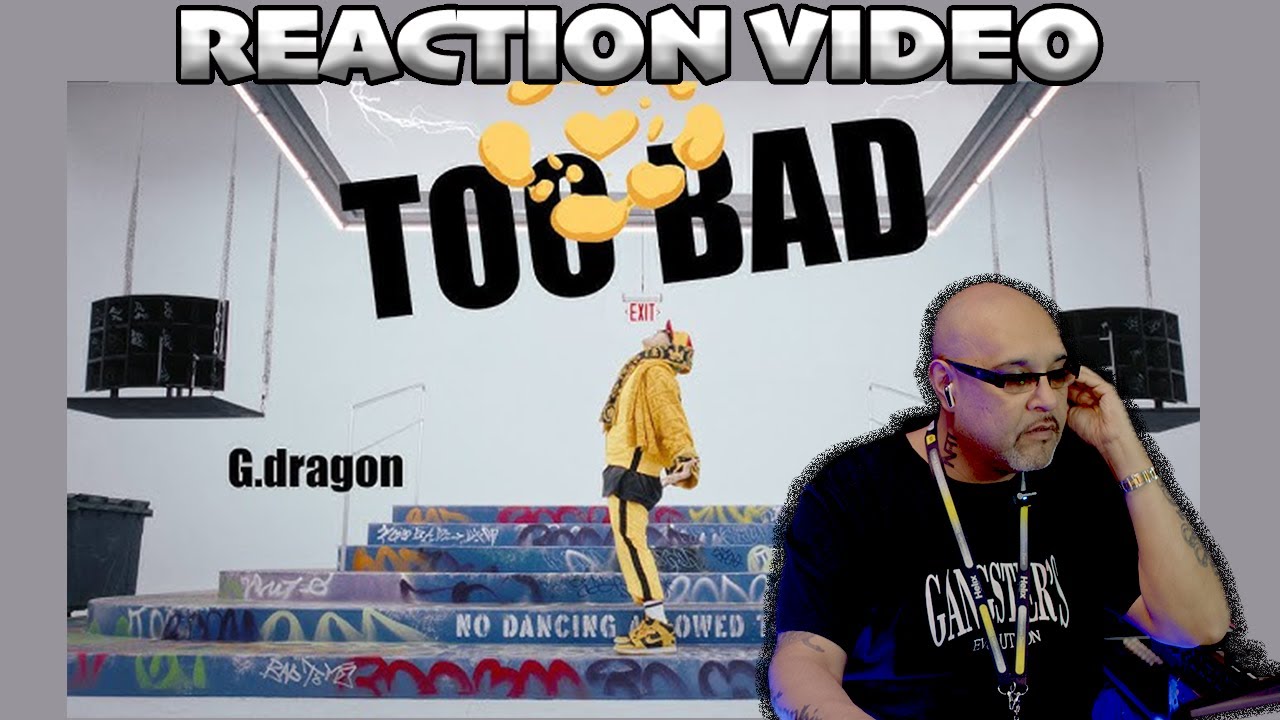 G-DRAGON - TOO BAD (feat. Anderson .Paak) (Official Video): Reaction by DJ/Producer Frankie Biggz