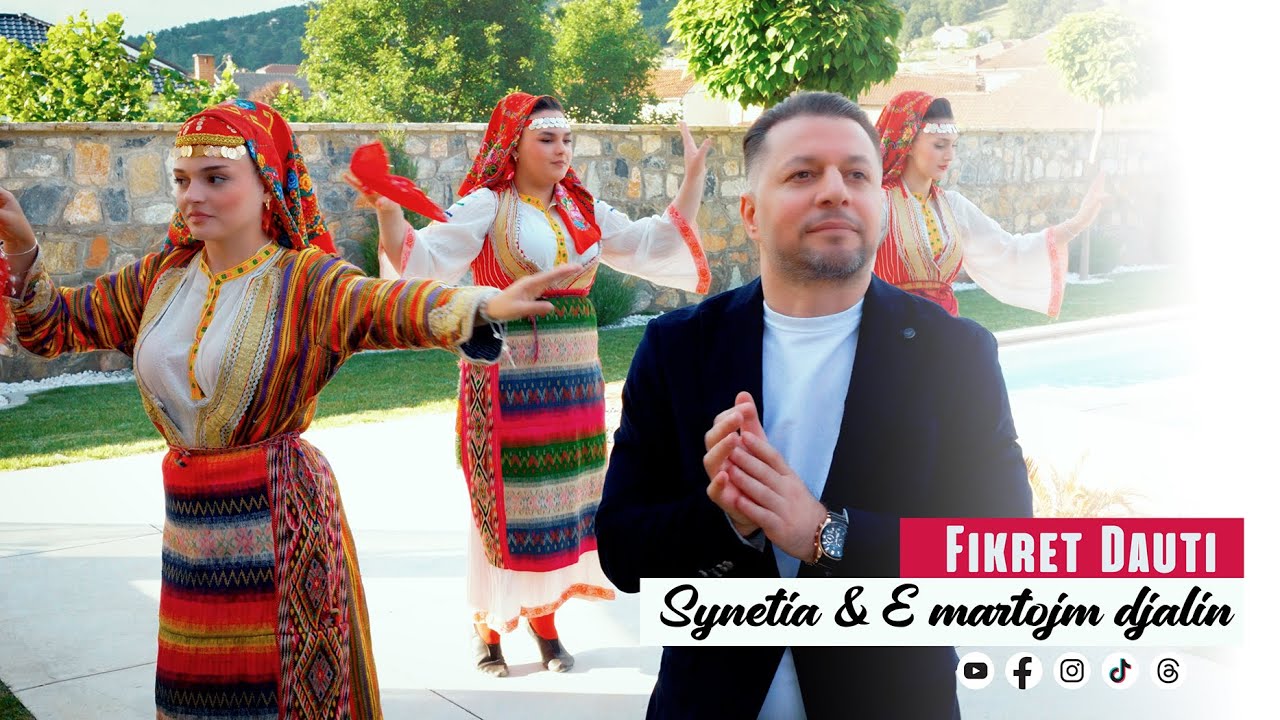 Fikret Dauti - Synetia & E martojm djalin (Official Video)