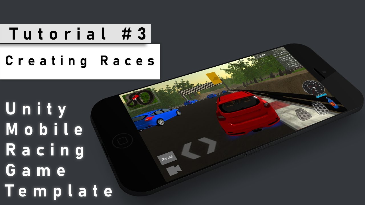 3. Creating Races - Mobile Racing Game Template for Unity