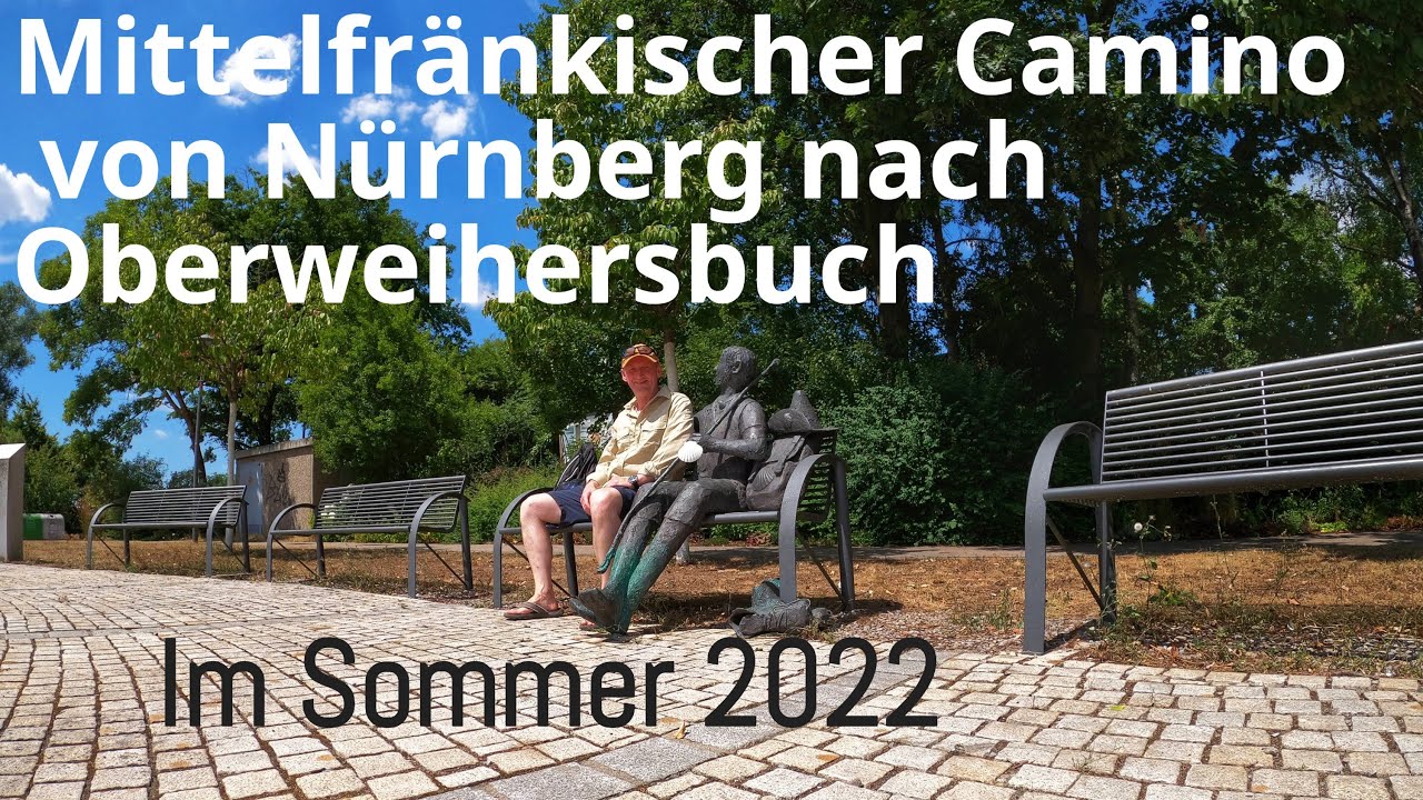 Mittelfränkischer Jakobsweg Tag 1 von Nürnberg nach Oberweihersbuch
