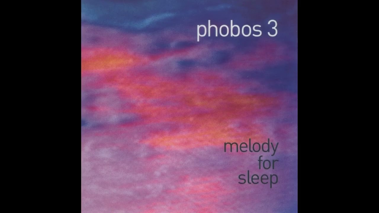 Phobos 3 - Melody for Sleep (Album, CD, 2003)