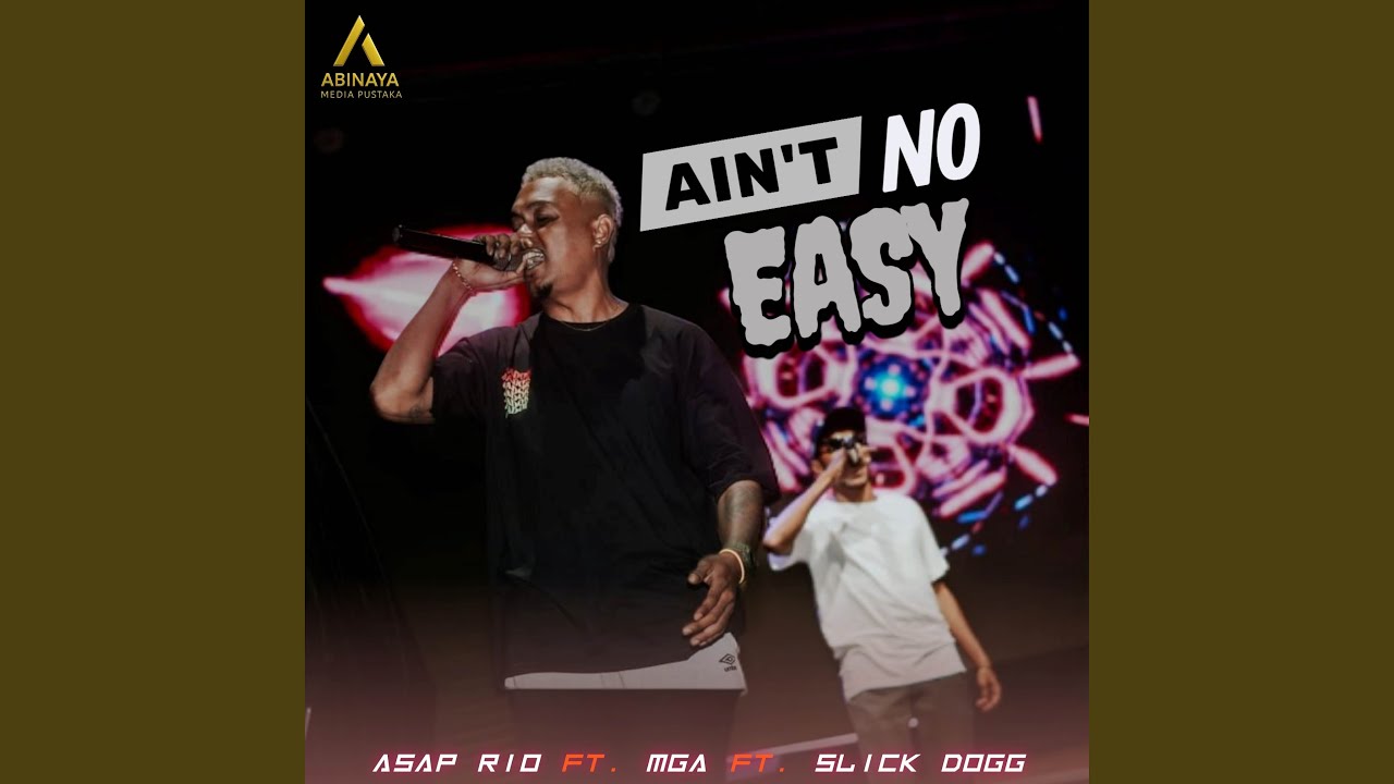 AIN'T NO EASY