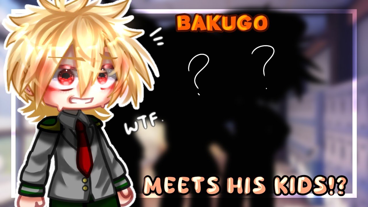 🔸 Bakugo meets his future kids🔸BakuCamie🔸2/?🔸