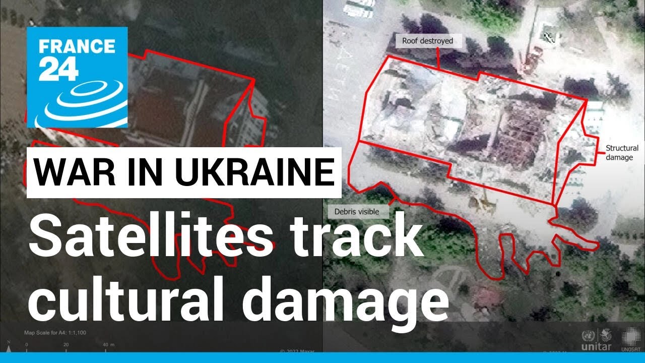 Ukraine: UNESCO using satellites to track cultural damage &bull; FRANCE 24 English