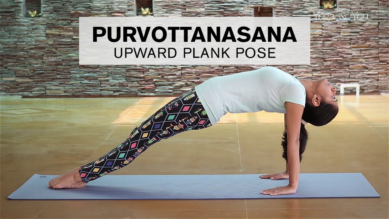 How to do Purvottanasana - Upward Plank Pose