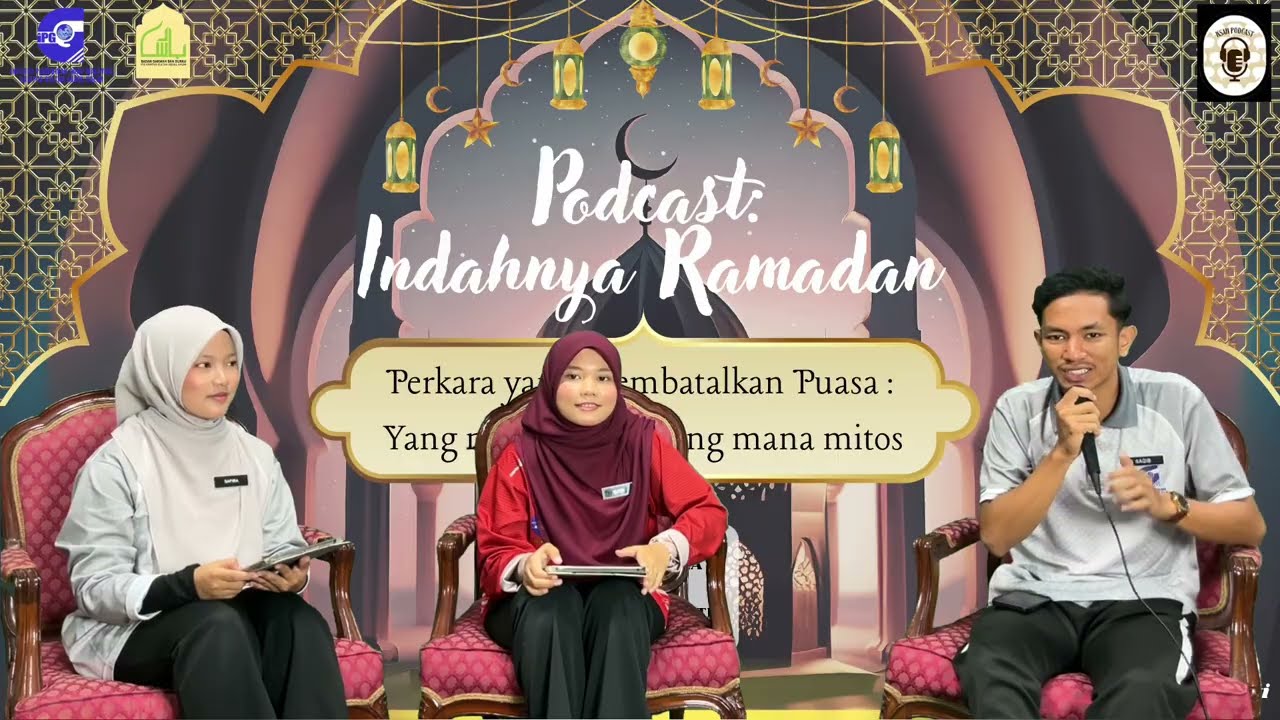 Podcast Indahnya Ramadhan, Episod 20: Perkara Yang Membatalkan Puasa