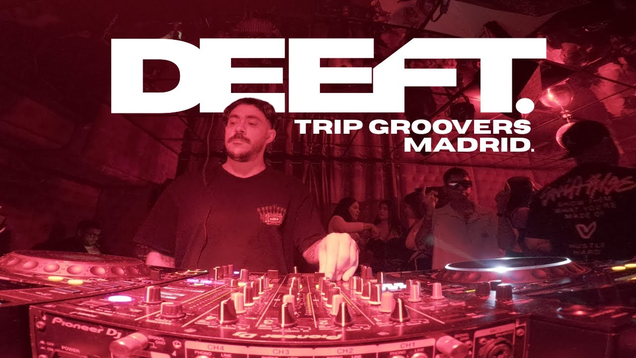 Deeft Live at Trip Groovers, Madrid Spain