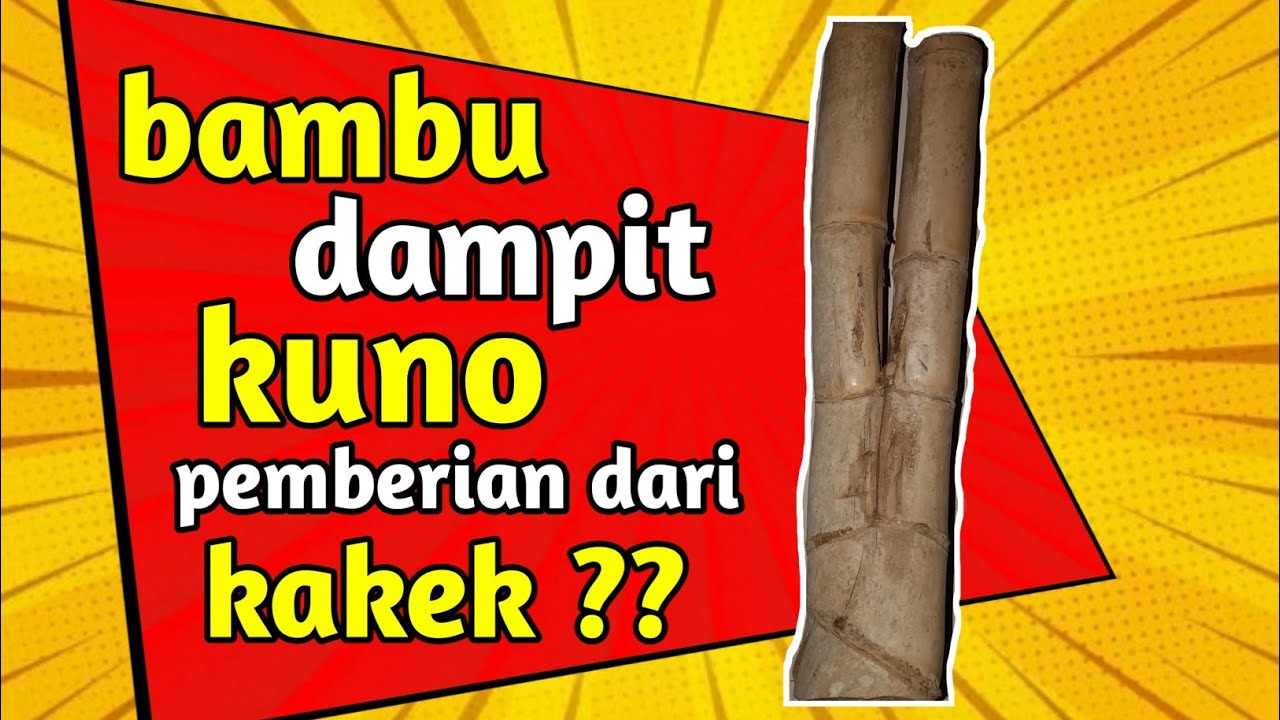 bambu dampit kuno kramat