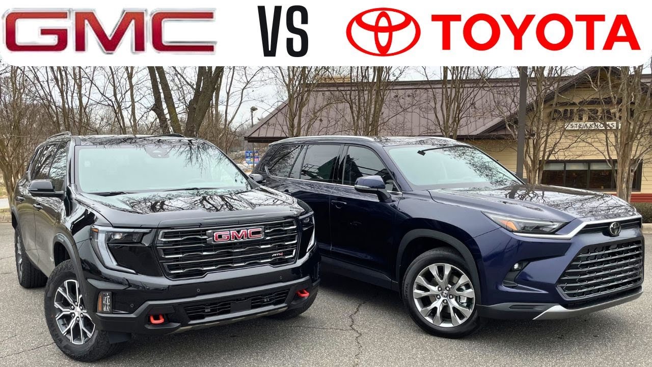 2025 Toyota Grand Highlander VS 2025 GMC Acadia