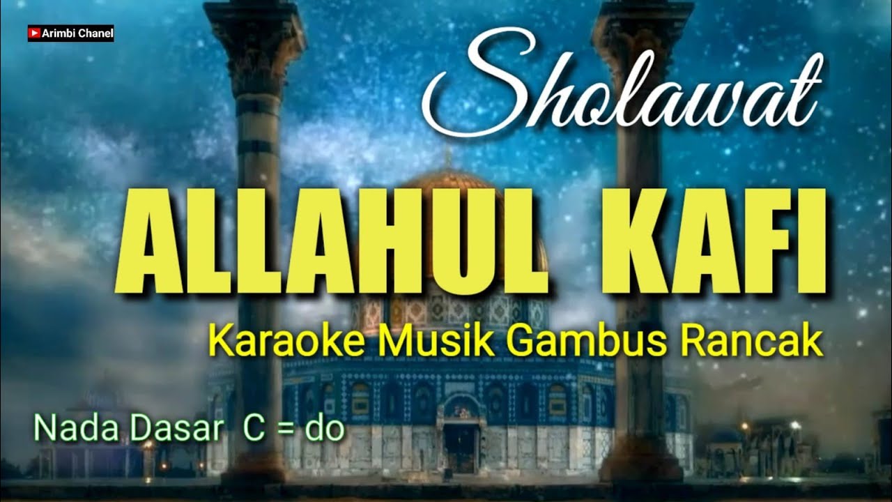 ALLAHUL KAFI, KARAOKE MUSIK GAMBUS RANCAK