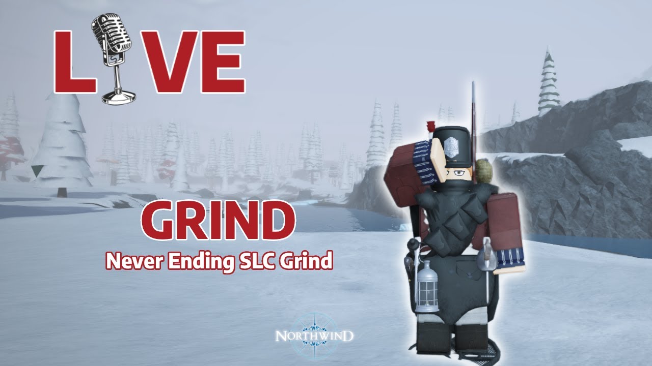 🔴LIVE - Grind - Never Ending SLC Grind