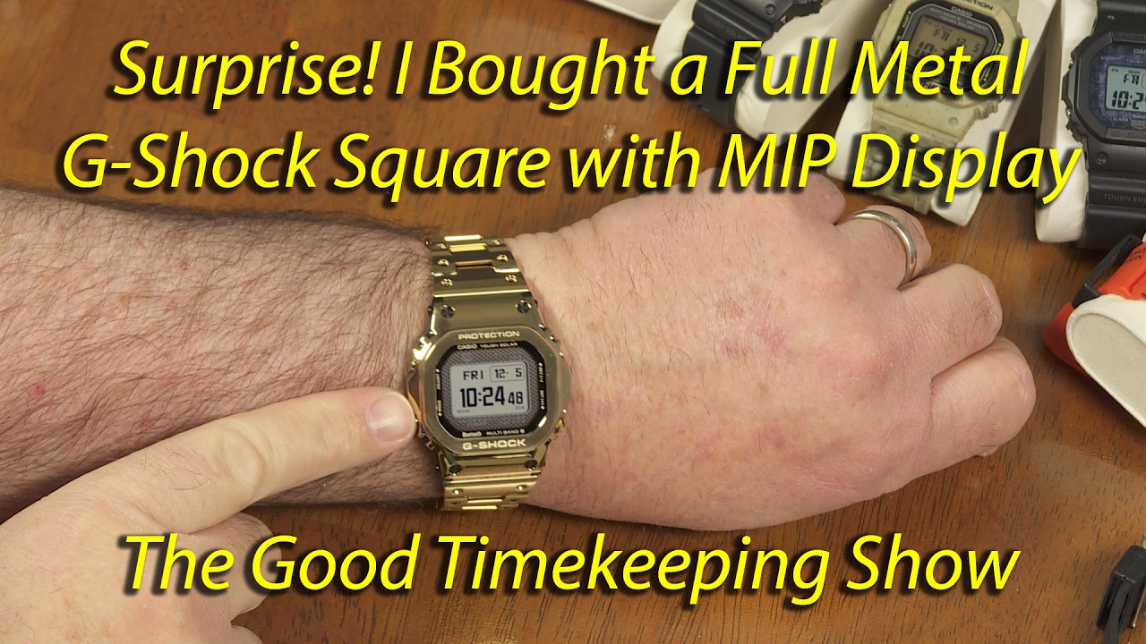 I'm As Surprised As You That I Have the GMW-BZ5000GD G-Shock Watch with the MIP Display.