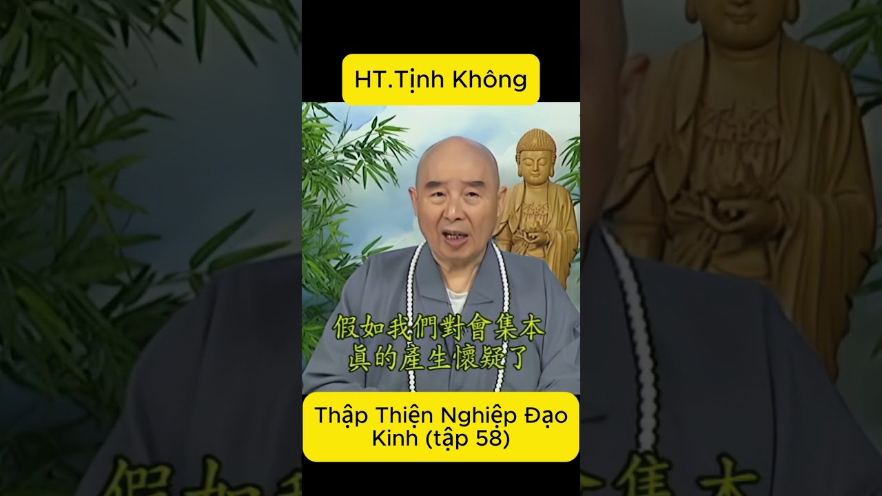 Thập Thiện Nghiệp Đạo Kinh tập 58 - Lão Pháp Sư Tịnh Không