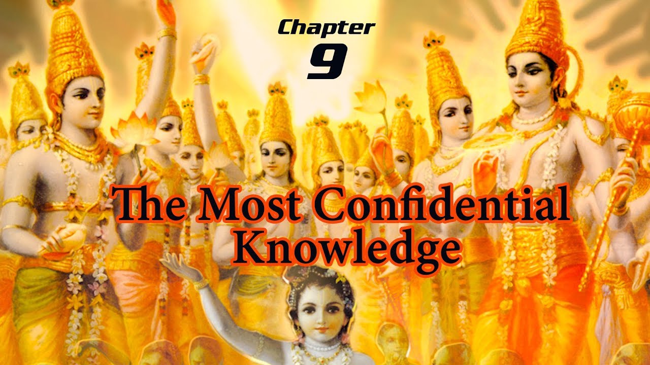 The Most Confidential Knowledge | Bhagavad Gita | English Recitation | CH 9