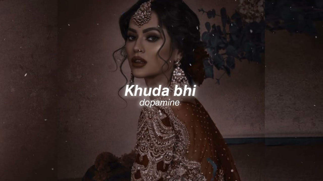 𝙆𝙝𝙪𝙙𝙖 𝙗𝙝𝙞 (𝙨𝙡𝙤𝙬𝙚𝙙 + 𝙧𝙚𝙫𝙚𝙧𝙗)