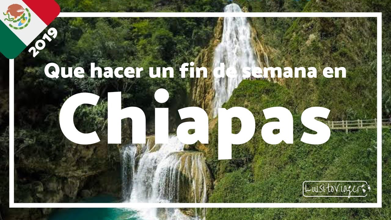 CHIAPAS! Que hacer en 2-3 días CHIFLÓN, MONTEBELLO Y CAÑÓN - luisitoviajero