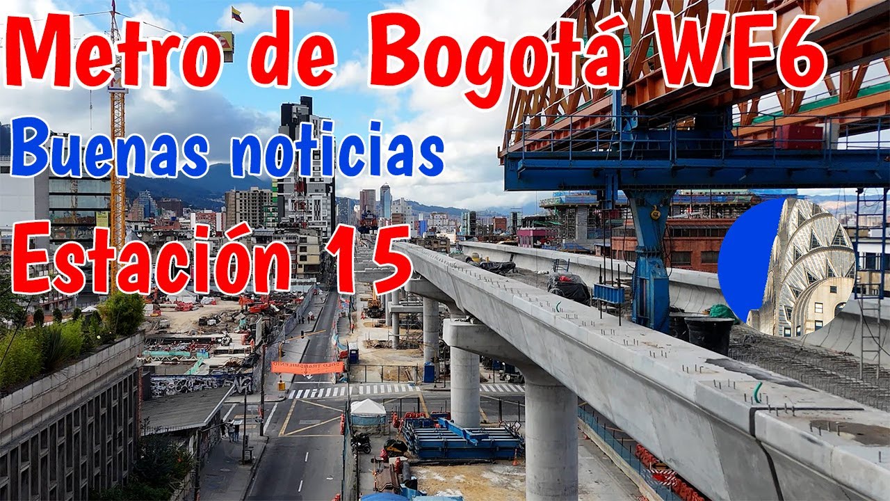 Así van Estación 15 vigas Lourdes y Chilena Metro de Bogtotá Enero 18 2026