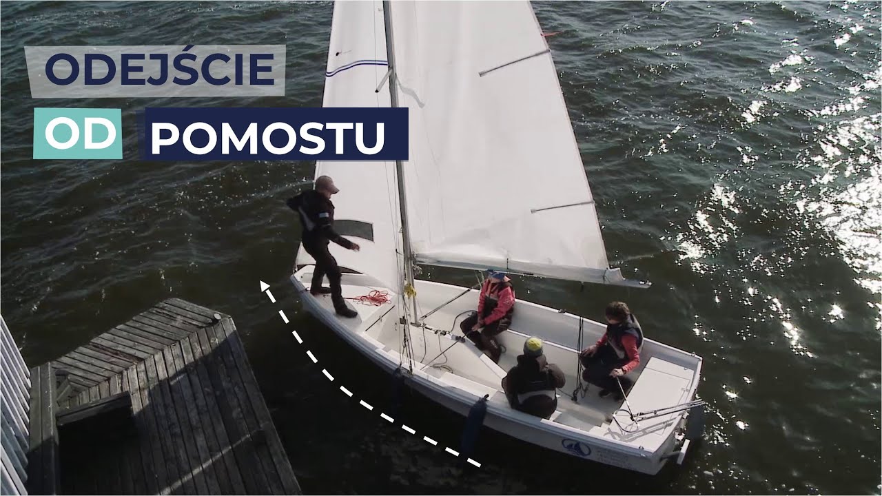 #8  MANEWRY PORTOWE - ODEJŚCIE OD POMOSTU - ABC ŻEGLOWANIA