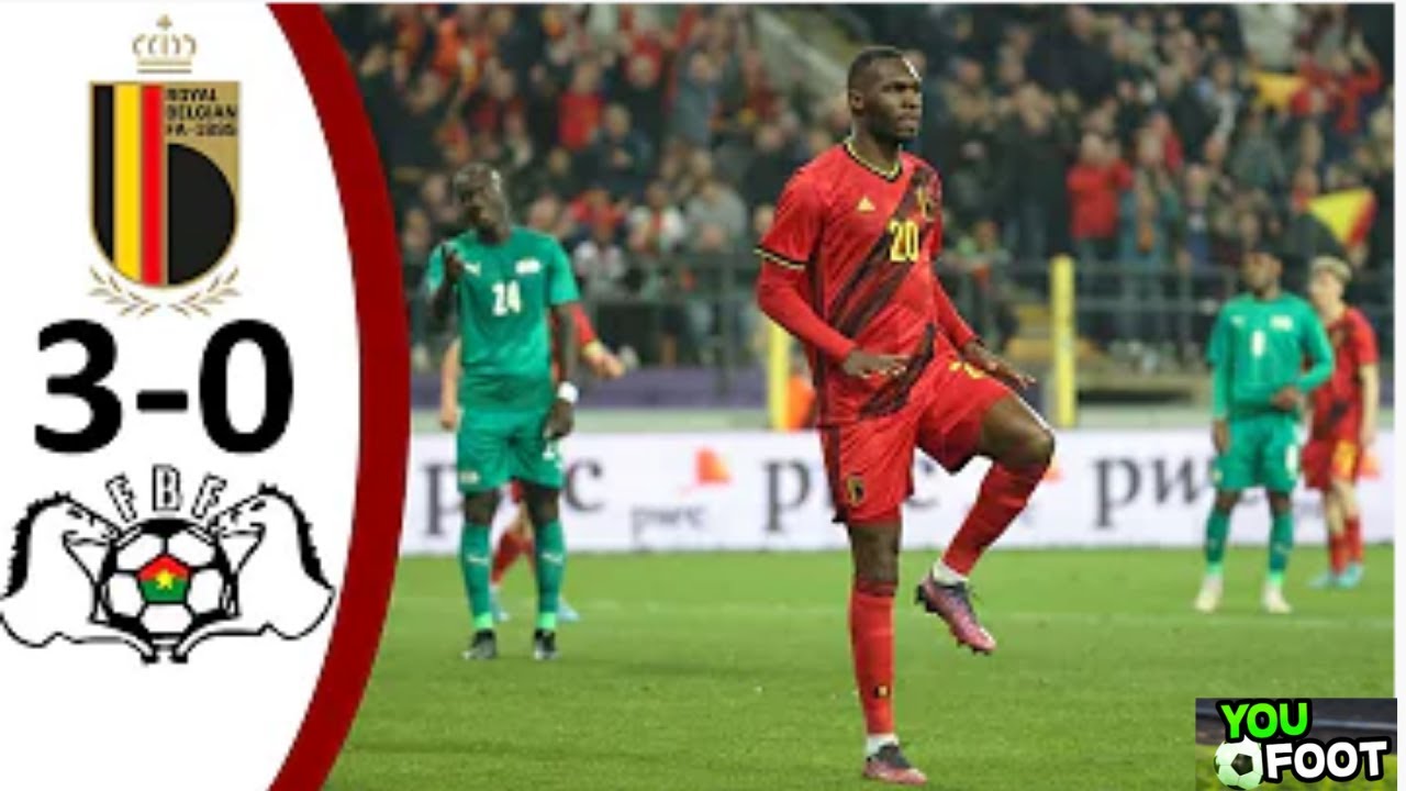 DEBRIEF BELGIQUE 3-0 BURKINA FASO (LA FUTURE G&Eacute;N&Eacute;RATION EN FEU !!) #COMEONBELGIUM