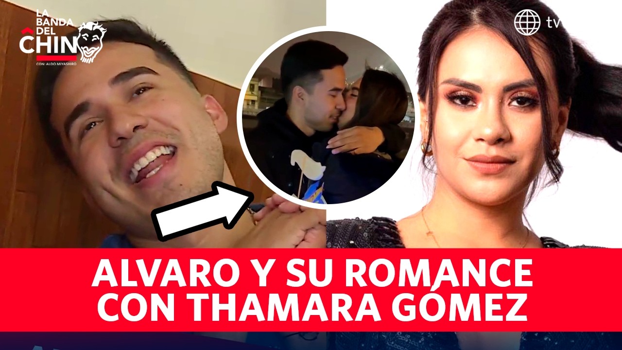 La Banda del Chino: Alvaro nos cuenta más sobre su romance con Thamara Gómez (HOY)