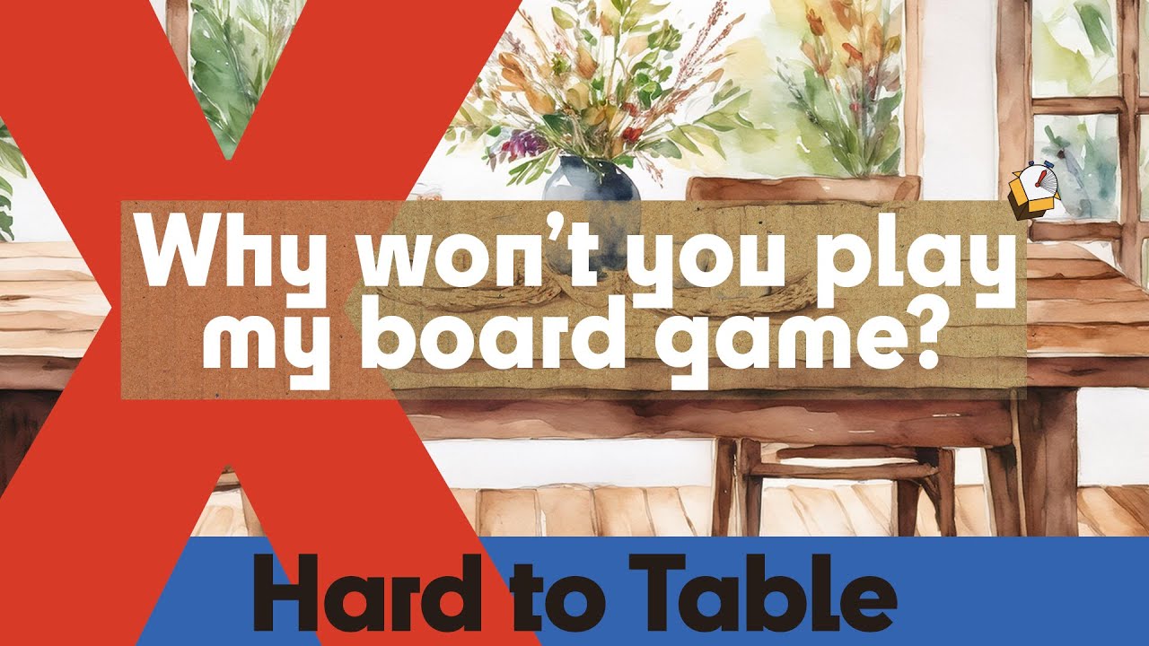 Hard to Table Board Games