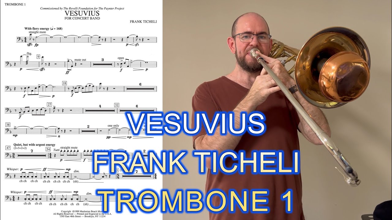 Vesuvius - Frank Ticheli (Trombone 1)