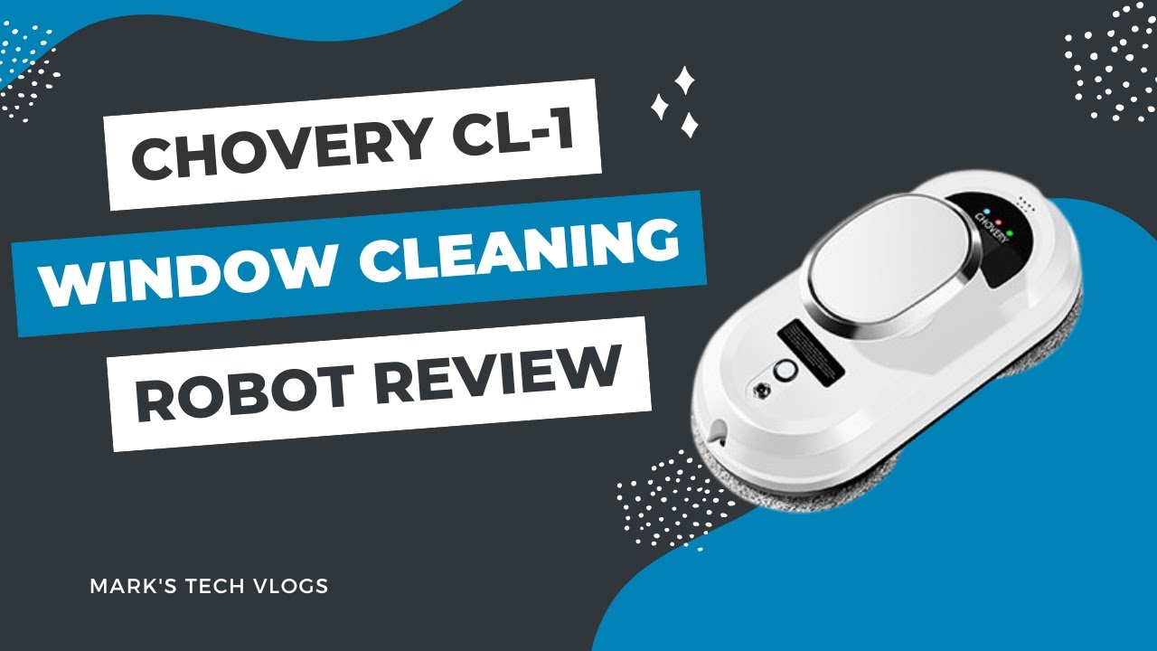 Обзор робота-мойщика окон Chovery CL-1