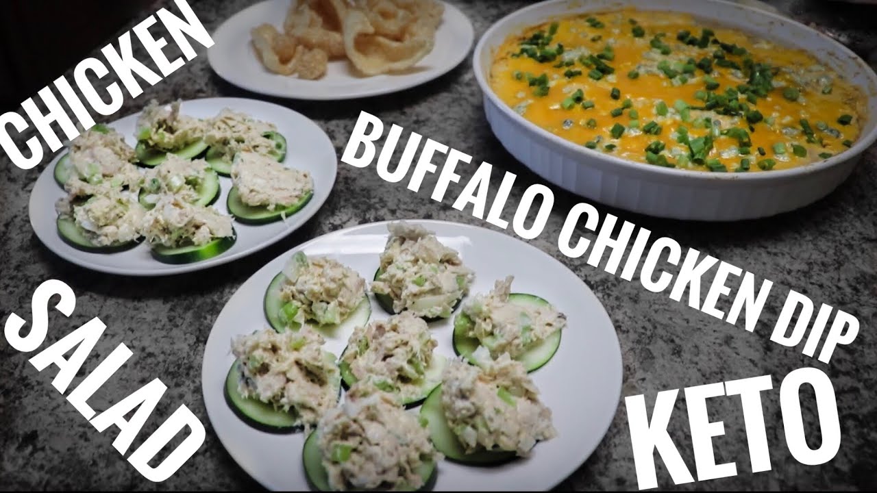 Cheesy Buffalo Chicken Dip and Chicken Salad ~ Keto Cooking
