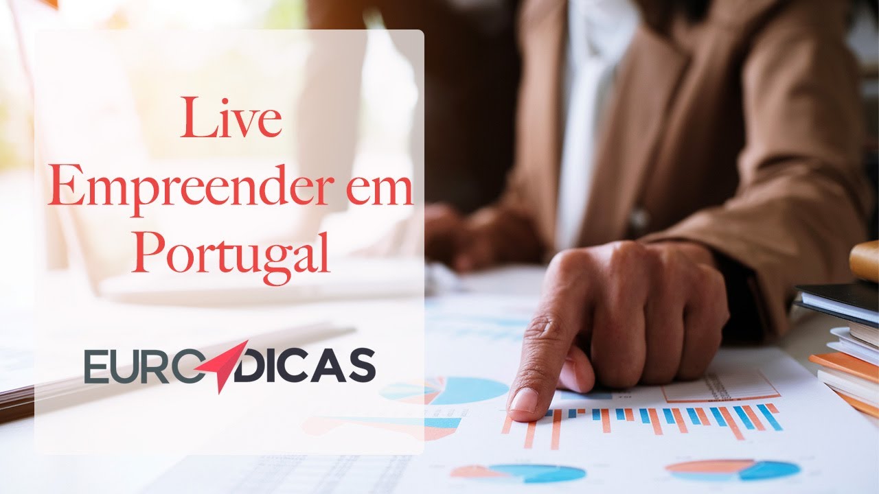 Live Euro Dicas: Empreender em Portugal