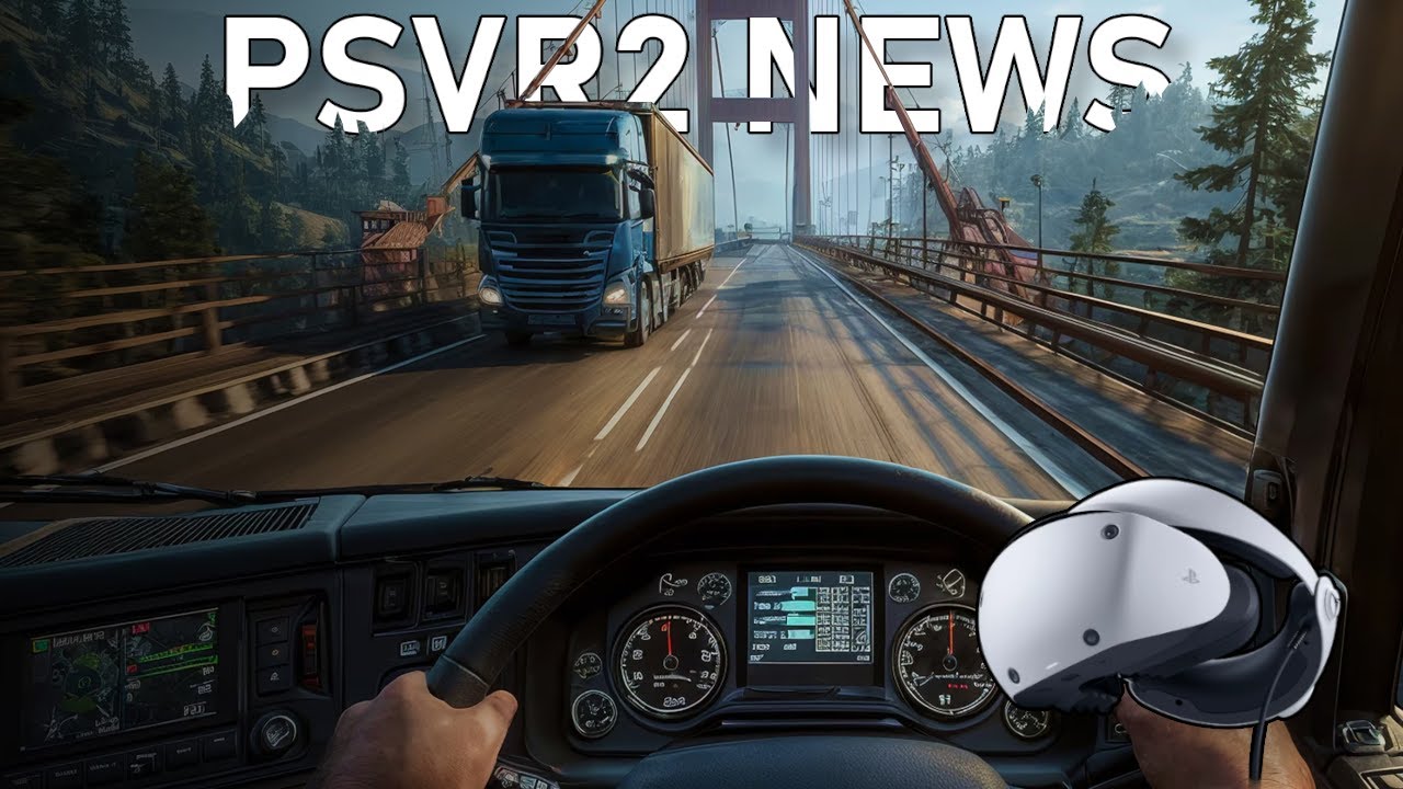 Обзор Truck Simulator 25: Euro Driver VR для PSVR2 | Огромная распродажа игр для PSVR2 | Множеств...