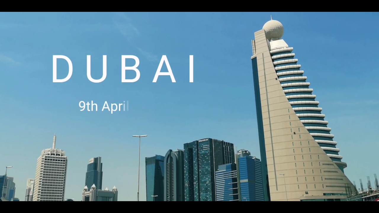 Dubai 9th April 2019