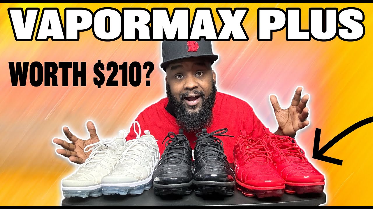 WORTH $210? The Most Comfortable Shoe Nike Ever Made | Vapormax Plus