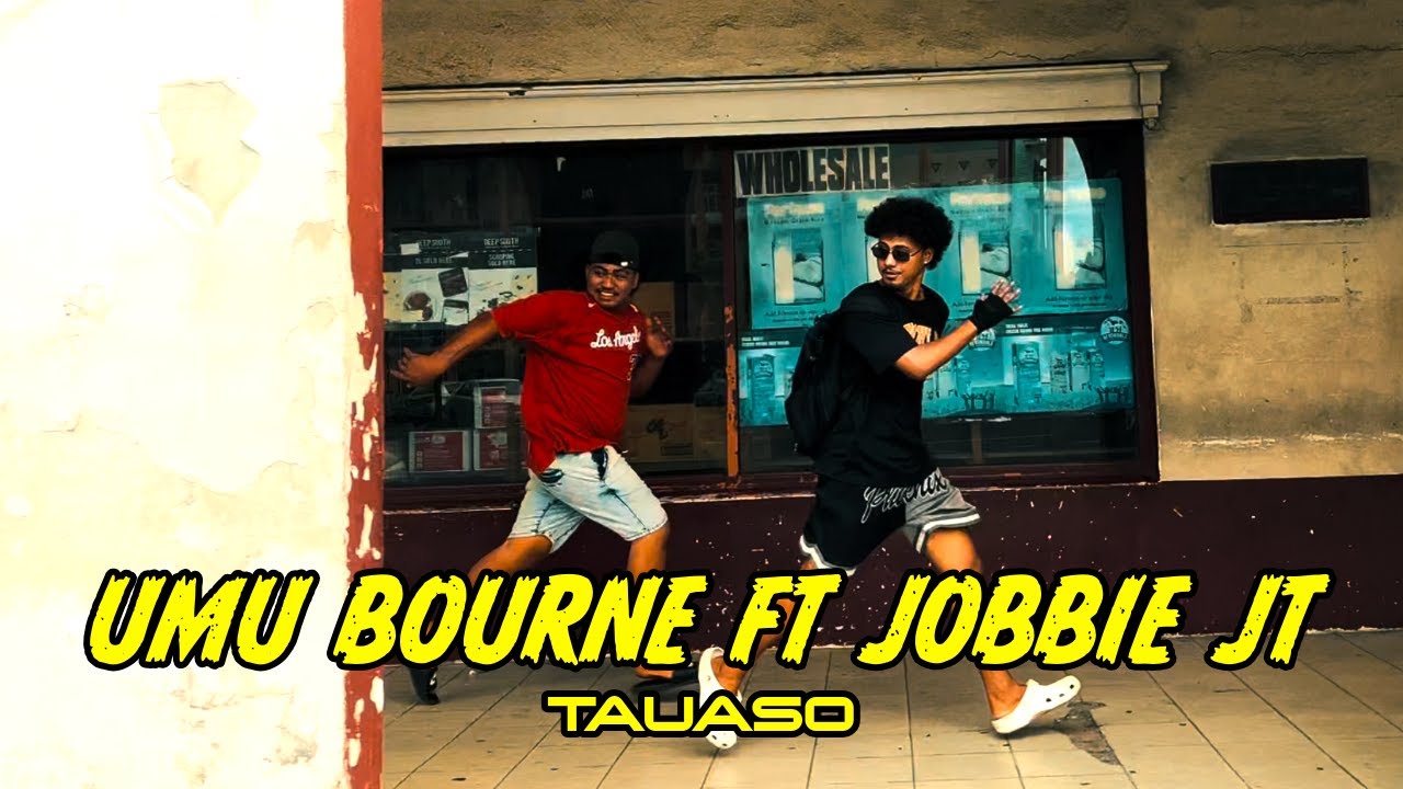 Umu Bourne - Tauaso (Feat. Jobbie JT)(Official Music Video)