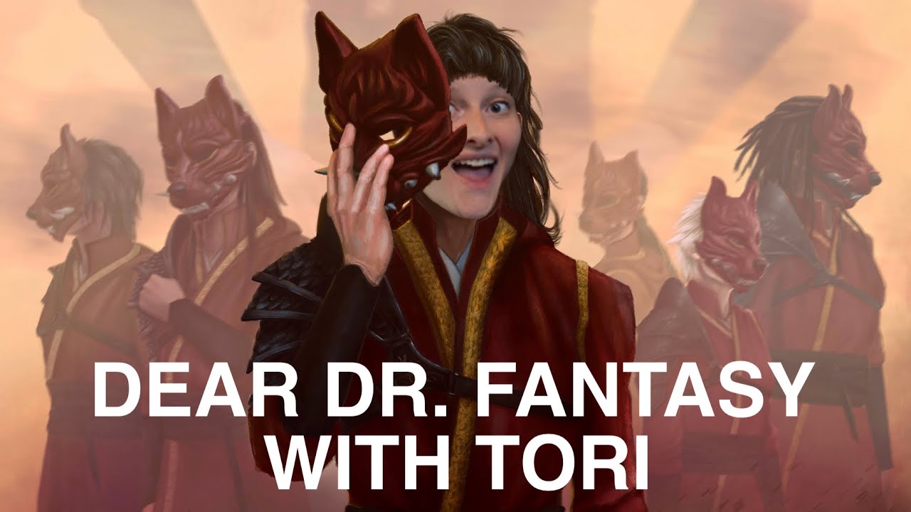 Dear Dr. Fantasy: episode 49, with Tori from Tori Talks