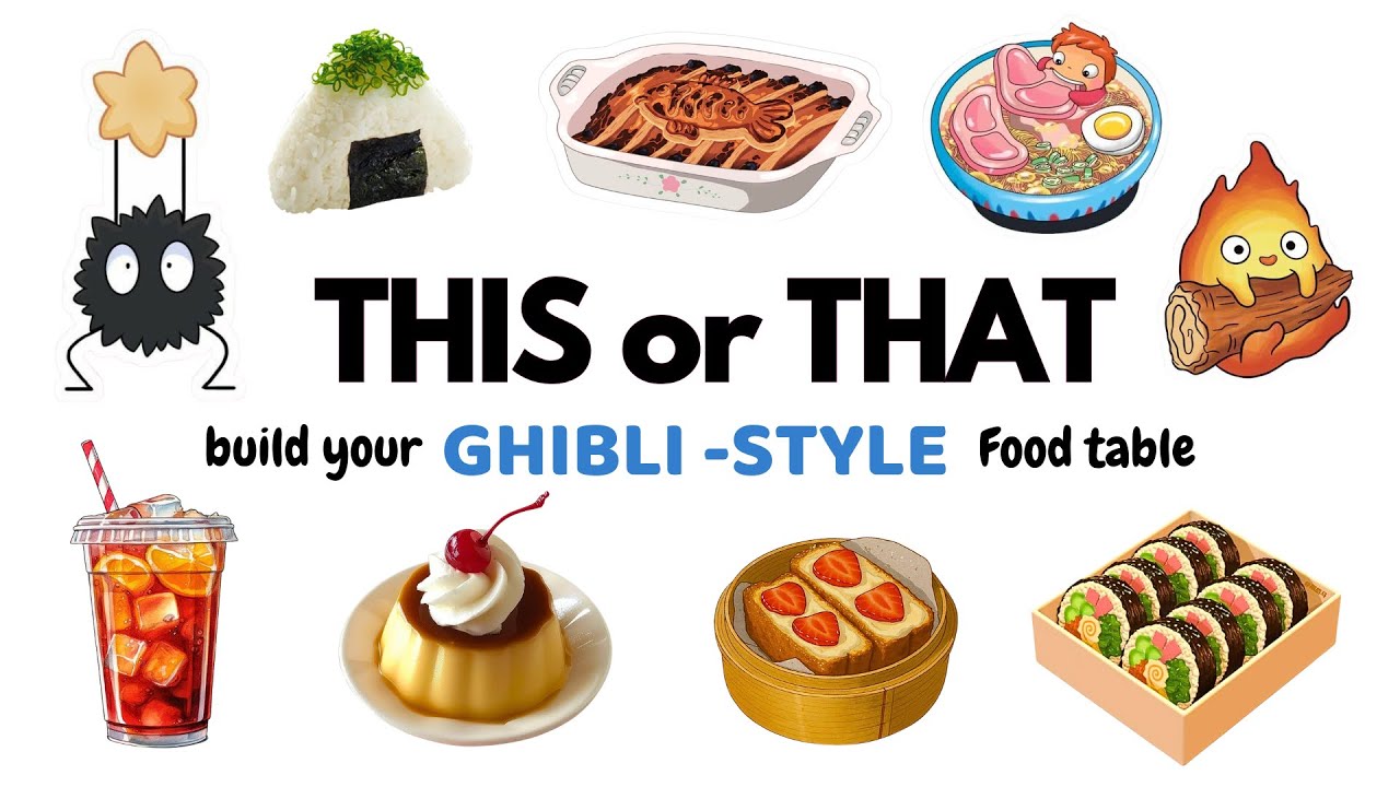 ЭТО или ТО? Создайте свой уютный столик с едой в стиле студии Ghibli 🍲✨