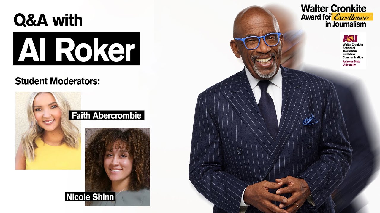 2022 ASU Cronkite Award Student Event: Al Roker Q&A