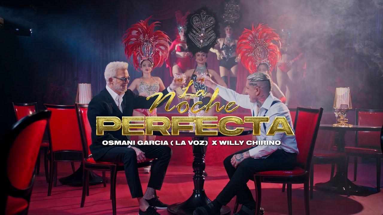 La Noche Perfecta (Remix) Willy Chirino X Osmani Garcia 