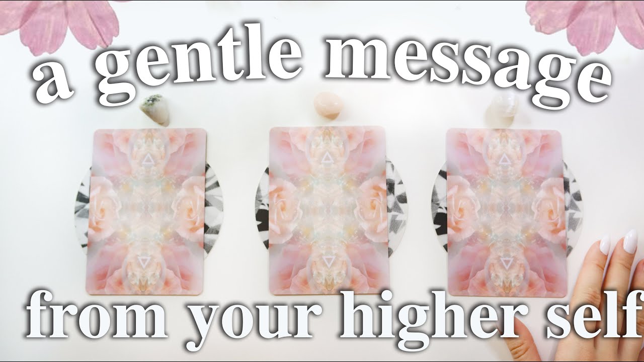 😌🌸 A *GENTLE* MESSAGE FROM YOUR HIGHER SELF 🌸😌 | ✨🔮 PICK A CARD 🔮✨