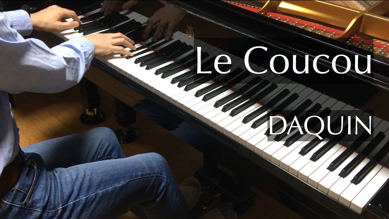 かっこう（ダカン） Le Coucou (Daquin)
