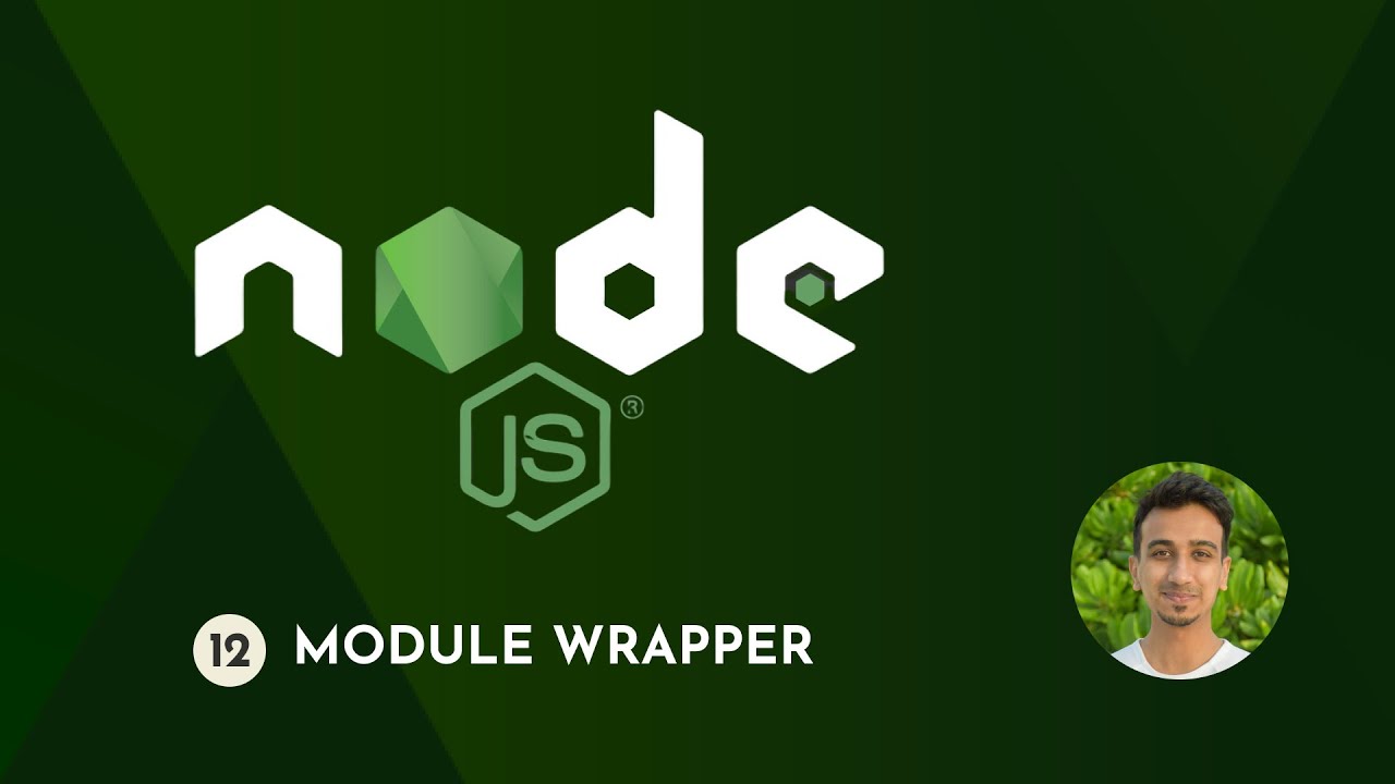 Node.js Tutorial - 12 - Module Wrapper