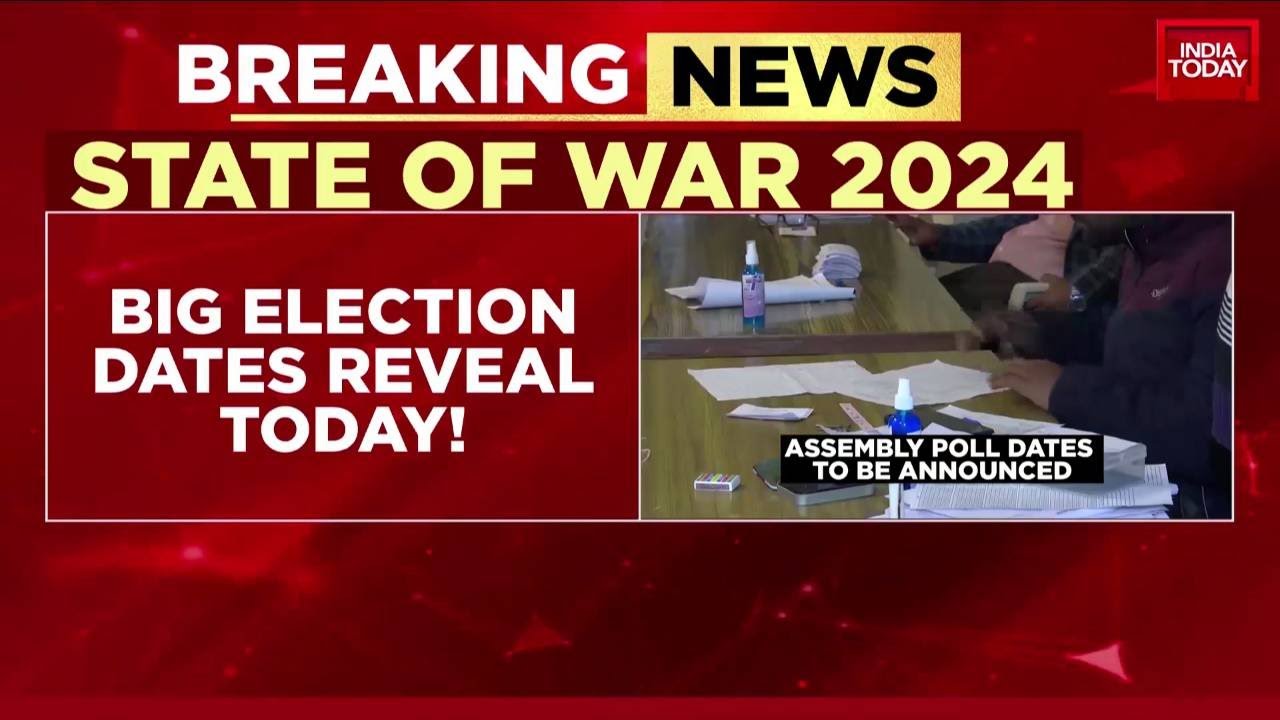 2024 Election Dates To Be Unveiled: Lok Sabha & State Assembly Polls Countdown Begins | India Today