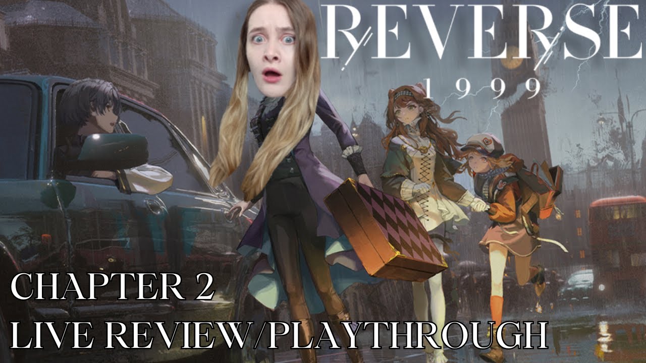 LETS PLAY REVERSE 1999! | First time playing Reverse 1999 (Review & Playthrough: Chapter 2)